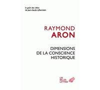 Dimensions De La Conscience Historique: 11 (Le Gout Des Idees)
