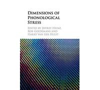 Dimensions of Phonological Stress