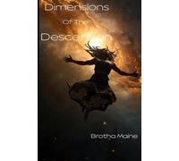 Dimensions Of The Descension