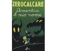Dimentica il mio nome