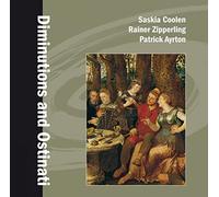 Diminutions and Ostinati - S.Coolen/R.Zipperling/P.Ayrton