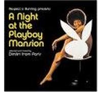 Dimitri from Paris - A Night at the Playboy Mansion