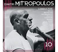 Dimitri Mitropoulos: Bach, Beethoven, Rachmaninow, Mahler