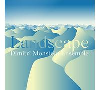 Dimitri Monstein Ensemble - Landscape