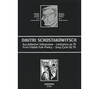 Dimitri Shostakovich-From Yiddish Folk-Poetry Song Cycle Op.79-Soprano, Alto,