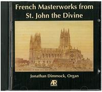 Dimmock, Jonathan - French Masterworks From St. John the Divine