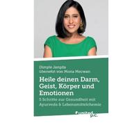 Dimple Jangda Heile deinen Darm, Geist, Körper und Emotionen (Paperback)