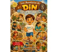 Din y la huella que empieza en pequeño: Las aventuras de Din - Cuentos para colorear Vol. 5