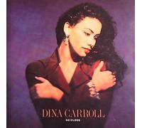 Dina Carroll - S0 CL0SE (There Ain't No Man, Special Kind Of Lover etc.)