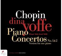 Dina Yoffe - Chopin: Piano Concertos Nos. 1 & 2 (Solo)