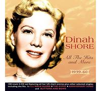 Dinah Shore - All The Hits And More 1939-60