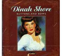 Dinah Shore - Buttons and Bows