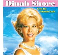 Dinah Shore - From The Columbia Vaults [Us Import]