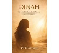 Dinah the voice that Refused be silenced: 1
