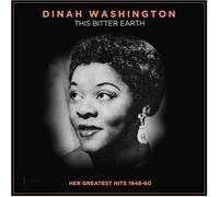 Dinah Washington - Dinah Washington - This Bitter Earth: Her Greatest Hits 1948-60 [VINYL]