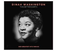 Dinah Washington - Dinah Washington - This Bitter Earth: Her Greatest Hits 1948-60 [VINYL]
