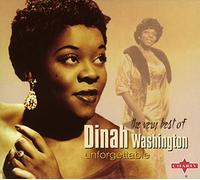 Dinah Washington - Unforgettable: The Very Best Of