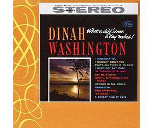 Dinah Washington - What A Diff'rence A Day Makes