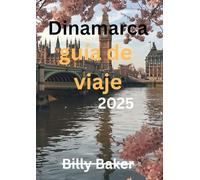 Dinamarca guía de viaje 2025
