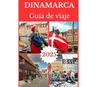 DINAMARCA GUÍA DE VIAJE 2025 (DENMARK TRAVEL GUIDE BOOKS 2026)