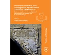 Dinamiche insediative nelle campagne dell'Italia tra Tarda Antichita e Alto Medioevo