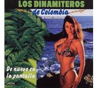 Dinamiteros De Colombia - De Nuevo En La Pantalla