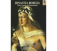 Dinastia Borgia by Jordi Savall & Hesperion XXI