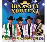 Dinastia Nortena - En Vivo Y a Todo Color