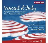 D'Indy: Orchestral Works 3 (Symphony 3/ Diptyque Mediterraneen/ Istar/ Choral Varie) by Flosason (2010-03-30)
