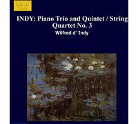 D'indy/Piano Trio/String Qrt