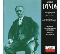 D'Indy: Saugefleurie, Souvenirs, Troisieme Symphonie De Bello Gallico
