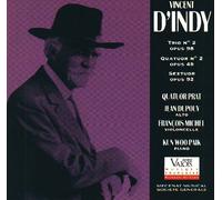 D'indy: Trio No. 2, Op. 98 / Quatet No. 2, Op. 45 / Sextet, Op. 92