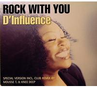 D'Influence - Rock With You