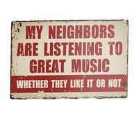 Dinghaole music posters, Gift for Music Lovers,music plaque:My Neighbors Are Listening to Great Music.bar accessories for home pub,music gifts,Funny Music Metal Sign,funny gifts for music lovers
