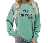 DINGJIUYAN Black Sweatshirt Women Yes I am Cold ME 24:7 Sweatshirt Fall Winter Letters Print Graphic Tops Pullover Solid Sweatshirt