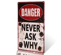 dingleiever-Danger signs Never ask why garage man cave decor poster Easy to Mount Weather Resistant