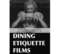 Dining Etiquette Films
