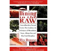 Dining in the Raw