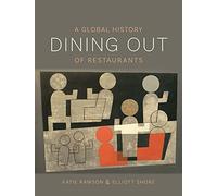 Dining Out: A Global History of Restaurants
