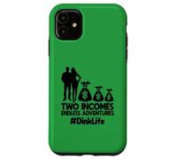 Dink Couple Two Incomes Endless Adventures DinkLife Case for iPhone 11