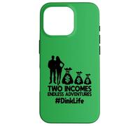 Dink Couple Two Incomes Endless Adventures DinkLife Case for iPhone 16 Pro