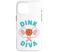 Dink Diva Funny Women Pickleball Player Case for iPhone 16 Pro Max