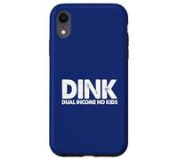 Dink Dual Income No Kids Case for iPhone XR