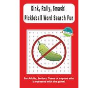 Dink, Rally, Smash! Pickleball Word Search Fun: Word Searches with Easy to Read Print about Pickleball, Pickleball Games, Pickleball Slang and More | ... Life Creations Sports Word Search Series)