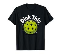 Dink This Pickleball Funny Back Graphic T-Shirt