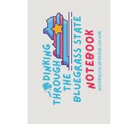 Dinking Through the Bluegrass State Notebook: anything not pickleball can wait