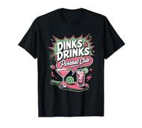 DINKS & Drinks Pickleball Club Pickleball Couple T-Shirt