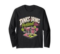 DINKS & Drinks Pickleball Club Pickleball Party Long Sleeve T-Shirt