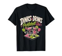 DINKS & Drinks Pickleball Club Pickleball Party T-Shirt