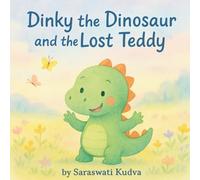 Dinky the Dinosaur and The Lost Teddy